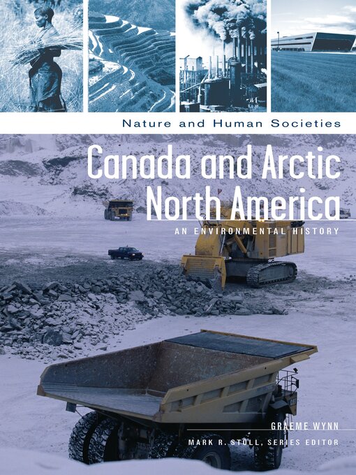Title details for Canada and Arctic North America by Graeme Wynn - Available